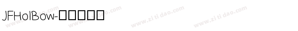 JFHolBow字体转换