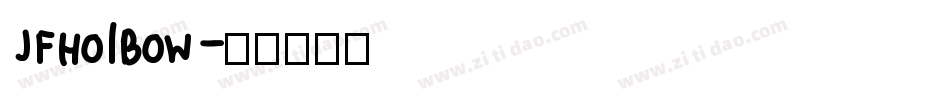 JFHolBow字体转换