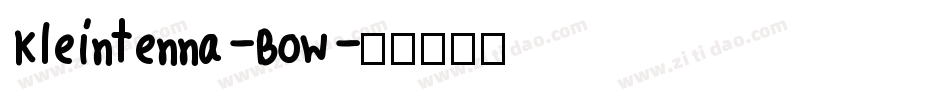 Kleintenna-Bow字体转换