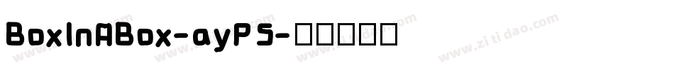 BoxInABox-ayP5字体转换
