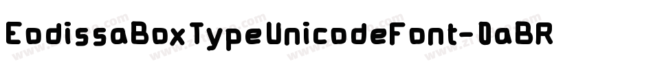EodissaBoxTypeUnicodeFont-0aBR字体转换
