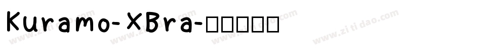 Kuramo-XBra字体转换