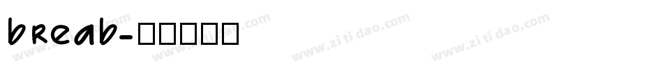 breab字体转换