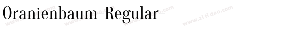 Oranienbaum-Regular字体转换