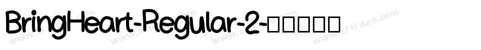 BringHeart-Regular-2字体转换