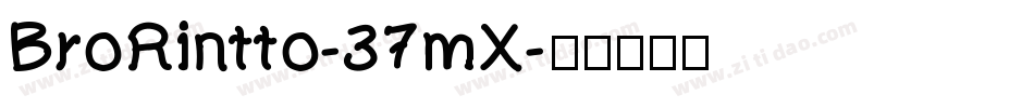 BroRintto-37mX字体转换