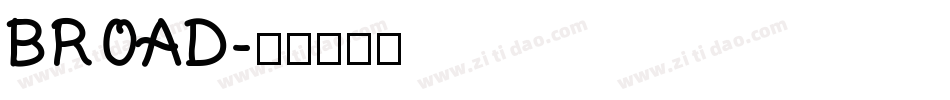 BROAD字体转换