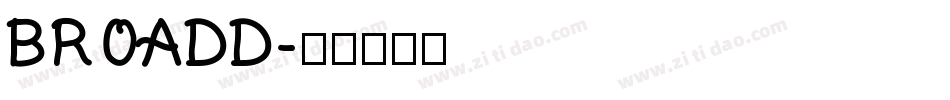 BROADD字体转换