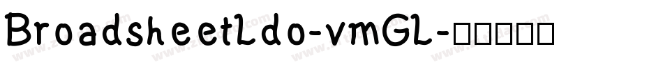BroadsheetLdo-vmGL字体转换