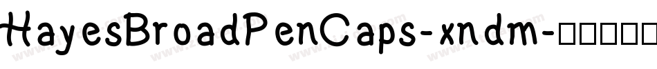 HayesBroadPenCaps-xndm字体转换