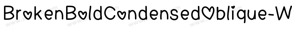BrokenBoldCondensedOblique-Wd3A字体转换