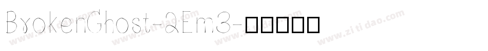 BrokenGhost-2Em3字体转换