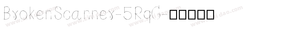 BrokenScanner-5RqG字体转换