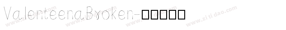 ValenteenaBroken字体转换