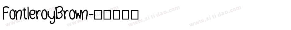 FontleroyBrown字体转换