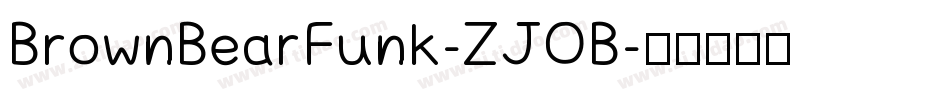 BrownBearFunk-ZJOB字体转换