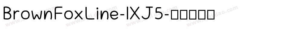 BrownFoxLine-lXJ5字体转换