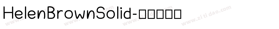 HelenBrownSolid字体转换