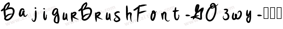 BajigurBrushFont-GO3wy字体转换