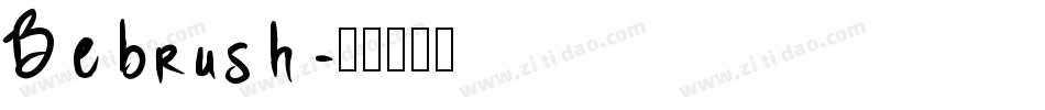Bebrush字体转换