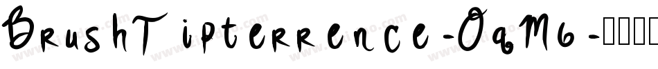 BrushTipterrence-OqM6字体转换