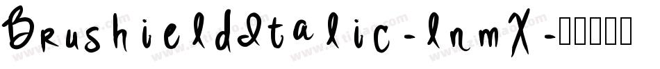 BrushieldItalic-lnmX字体转换