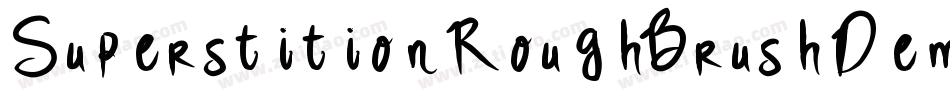 SuperstitionRoughBrushDemoR-MVWgx字体转换
