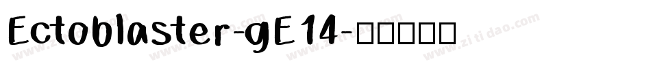 Ectoblaster-gE14字体转换