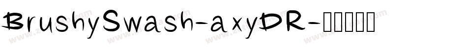 BrushySwash-axyDR字体转换