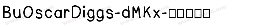 BuOscarDiggs-dMKx字体转换
