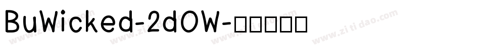 BuWicked-2dOW字体转换