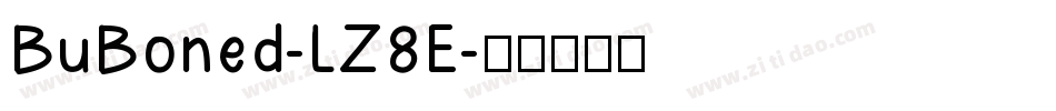 BuBoned-LZ8E字体转换