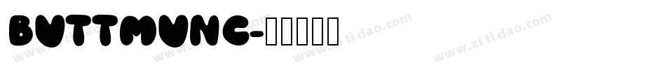 BUTTMUNC字体转换