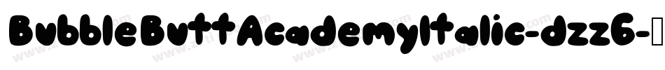 BubbleButtAcademyItalic-dzz6字体转换
