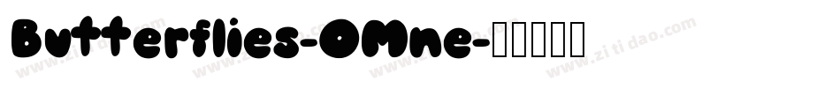 Butterflies-OMne字体转换