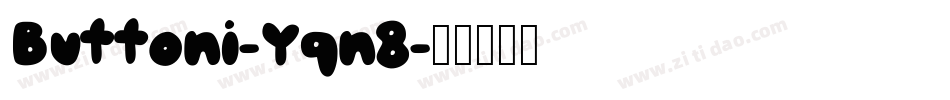Buttoni-Yqn8字体转换
