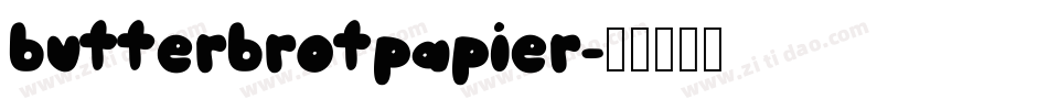 butterbrotpapier字体转换