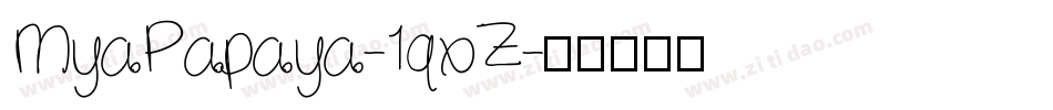 MyaPapaya-1qxZ字体转换