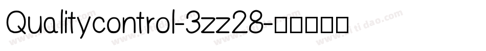 Qualitycontrol-3zz28字体转换