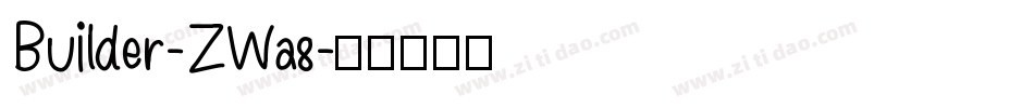 Builder-ZWa8字体转换