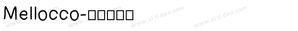 Mellocco字体转换