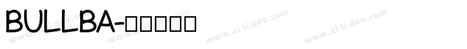 BULLBA字体转换