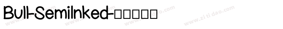 Bull-SemiInked字体转换