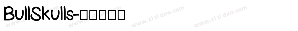 BullSkulls字体转换