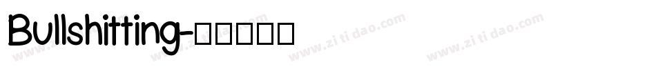 Bullshitting字体转换