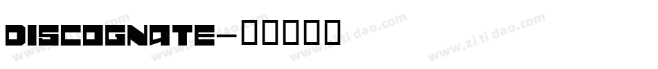 Discognate字体转换