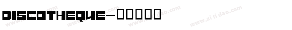Discotheque字体转换