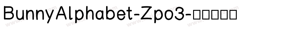 BunnyAlphabet-Zpo3字体转换