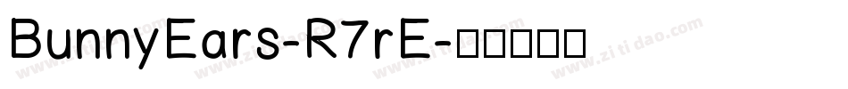 BunnyEars-R7rE字体转换