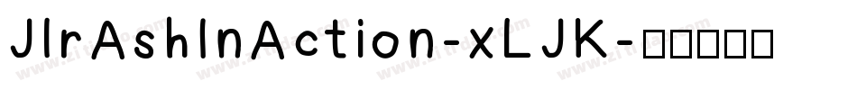 JlrAshInAction-xLJK字体转换
